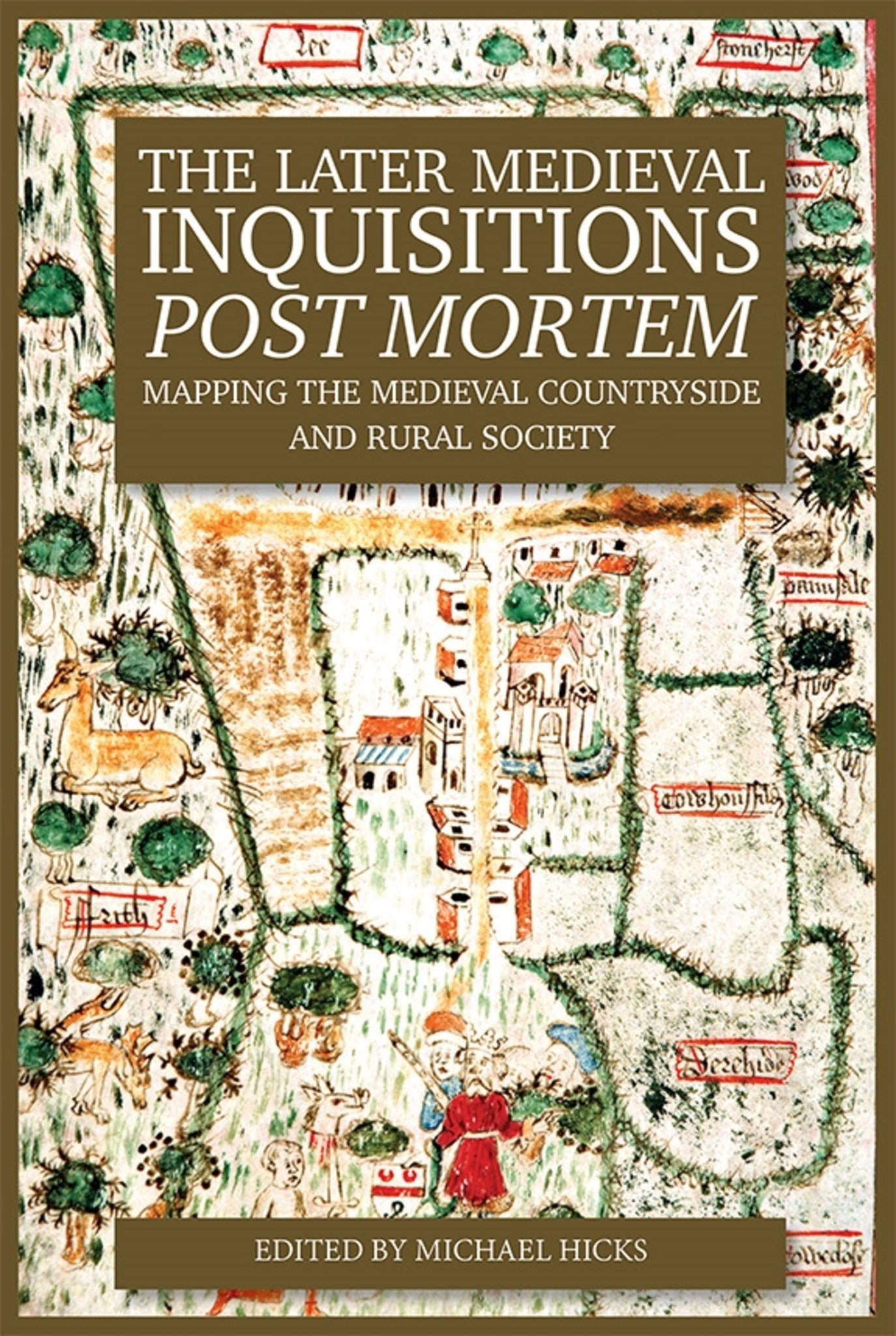 Cover image for The Later Medieval Inquisitions Post Mortem ISBN 9781783270798